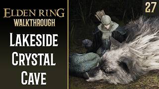 Lakeside Crystal Cave | ELDEN RING Walkthrough | 27
