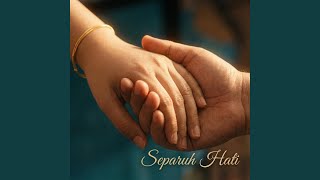 Separuh Hati