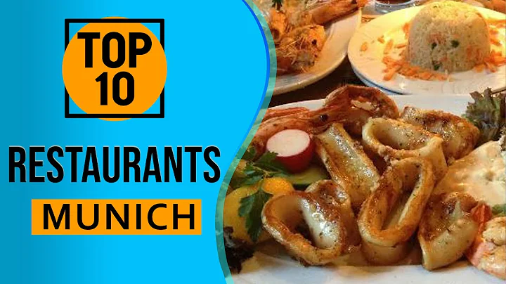 Top 10 Best Restaurants in Munich, Germany