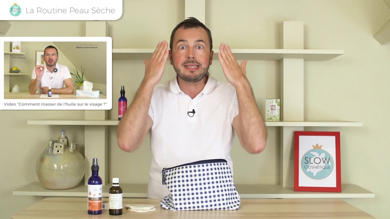 Peau Sèche : quelle routine Slow Cosmétique ?