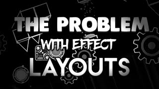 The Problem With Effect Layouts
