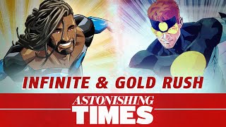 Astonishing Times: Who Are Infinite and Gold Rush?