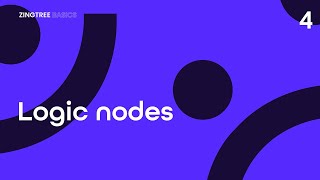 Zingtree Basics Logic Nodes