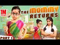 The Mommy Returns Part 01 Chutti Kuzhandhai Rowdy Baby 