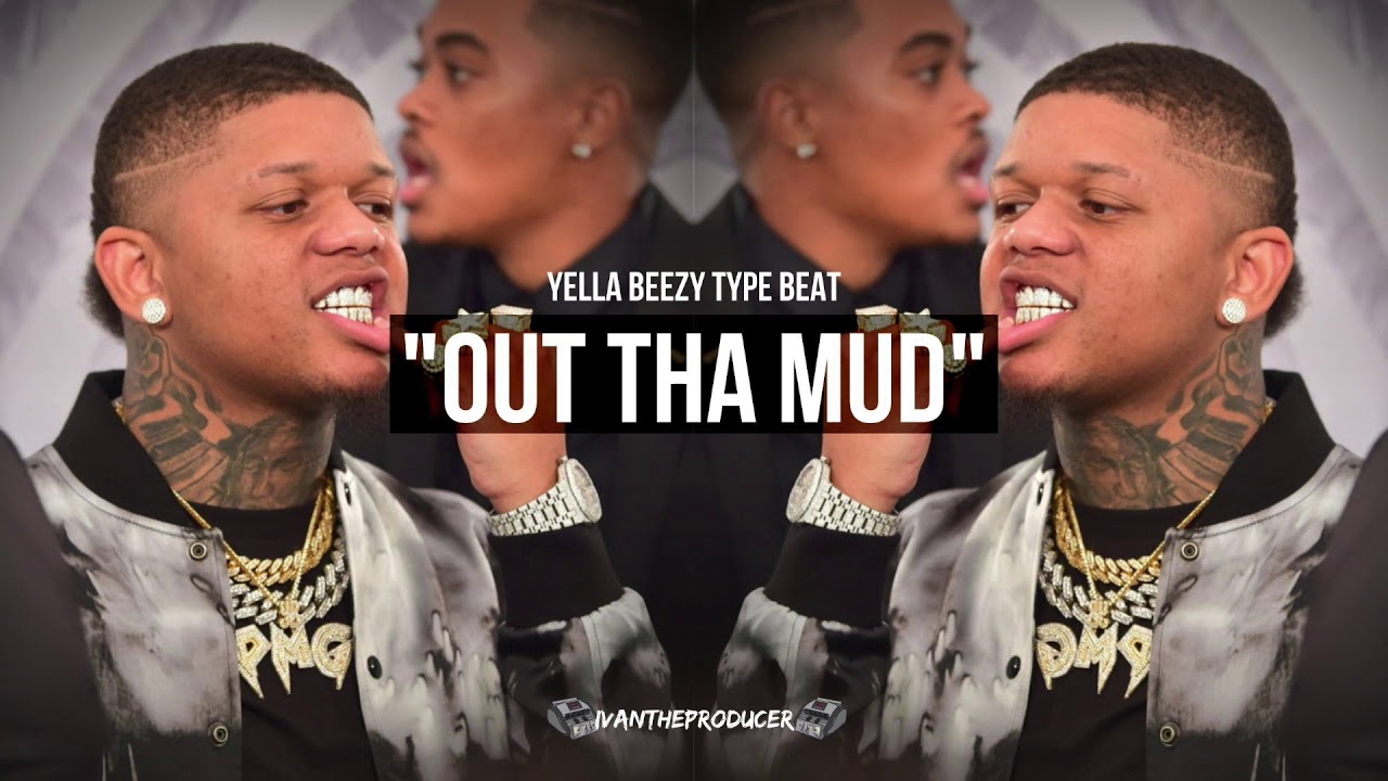 yella beezy type beat