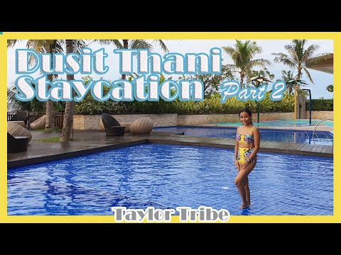Dusit Thani Mactan Cebu Staycation Part 2 / Taylor Tribe