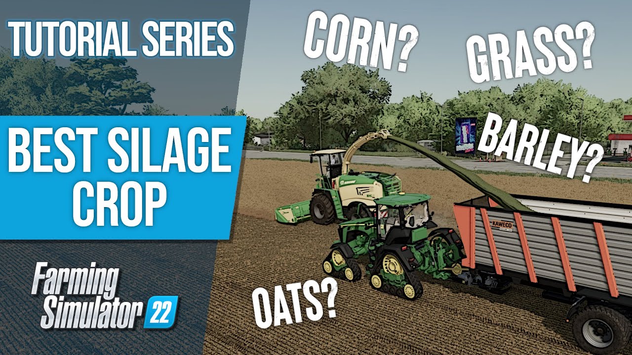 BEST Yielding Crop for Silage Farming Simulator 22 Tutorial Series