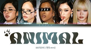KATSEYE || Animal but you are Lara (Color Coded Lyrics Karaoke)