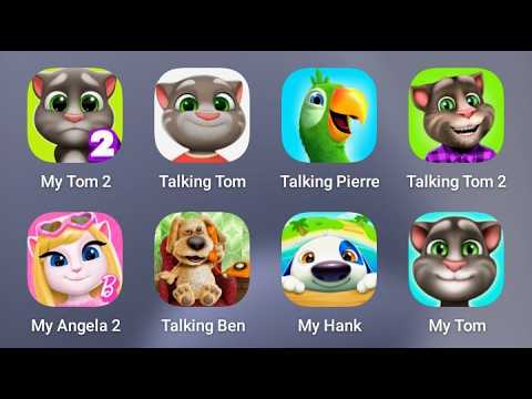 My Talking Tom 2,Talking Tom,Talking Pierre,Talking Tom 2,My Angela 2,Talking Ben,My Hank,My Tom