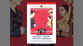 The Last Hunt Full Movie 1956 Youtube The Last Hunt Full Movie 1956 Youtube