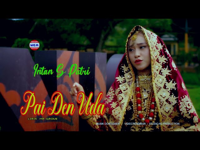 DENDANG MINANG TERBARU INTAN S PUTRI //PAI DEN UDA ( Official Musik Video )#wiwiespemanagement class=