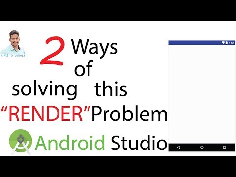 2 Ways to fix Android Studio Rendering Problem
