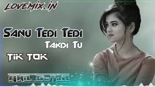 Sanu Tedi Tedi Takdi Tu Dj Remix Surjit Bindrakhia || Tik Tok ||Dj Song || Sanu Tedi Tedi Takdi Tu