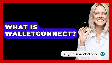 What Is WalletConnect? - CryptoBasics360.com