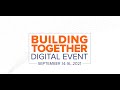 Building Together Digital Event September 14-16, 2021