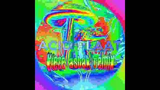 Vieze Asbak - Acid Plaat Remix Low Quality
