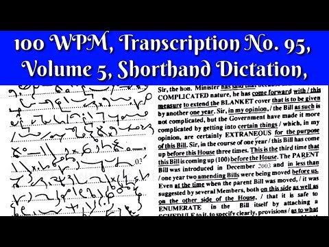 100 WPM, Transcription No  95, Volume 5,Shorthand Dictation, Kailash Chandra,1000 Words