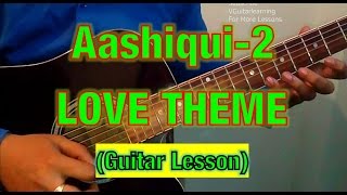 Aashiqui 2 LOVE THEME GUITAR LESSON- Easy Hindi Song Guitar Tutorial - Vikas Sharma -VGuitarLearning chords