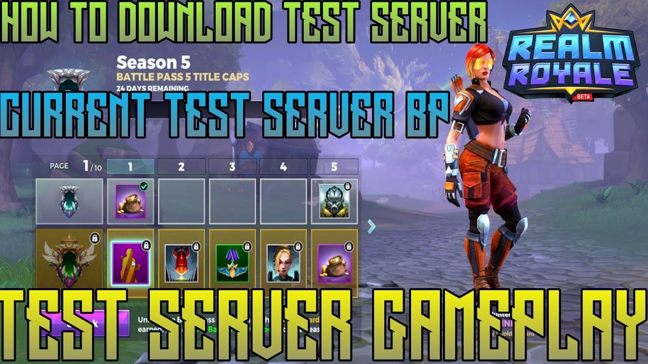 How To Download Test Server New Battle Pass Season 5 Test Server Gameplay Realm Royale Youtube