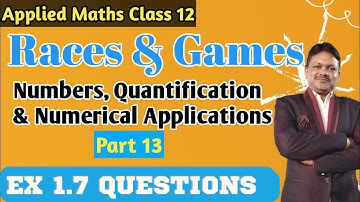 Races & Games | Ex 1.7 | chapter 1 part 13 | applied maths class 12 gaur classes