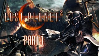 Friendly Fire... Isn't - Lost Planet 2 - Let's Play... - Part 1