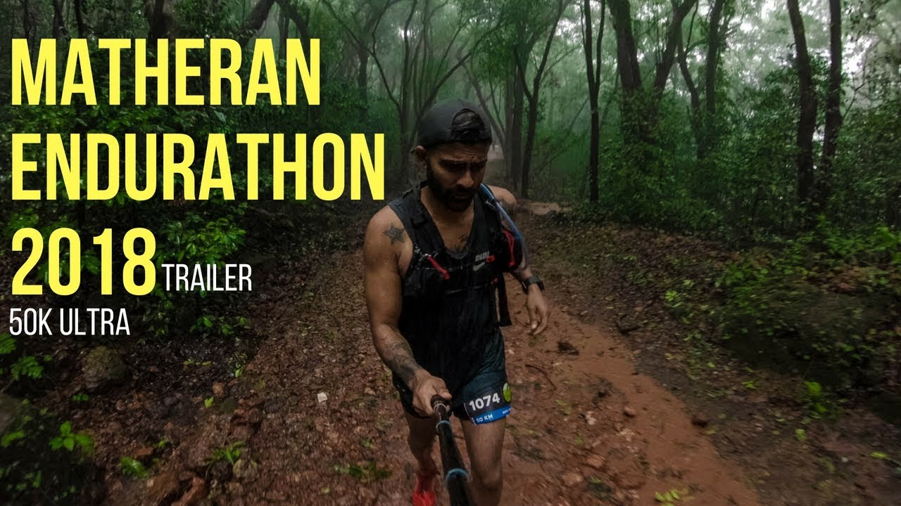 Matheran Endurathon 2018 Trailer