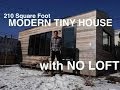 Brian Levy's 210 Square Foot MODERN Tiny House- WITH NO LOFT!