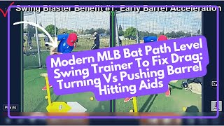 Modern MLB Bat Path Level Swing Trainer To Fix Drag: Turning Vs Pushing Barrel Hitting Aids