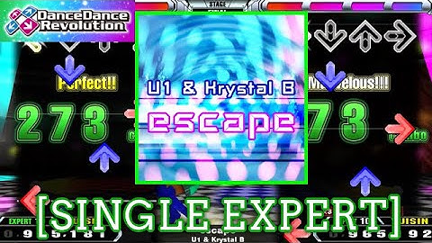 【DDR 2013】 escape / U1 & Krystal B [SINGLE EXPERT] 譜面確認 Play
