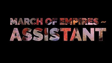 March Of Empires || March Of Empires Assistant || March Of Empires ~ Calculator