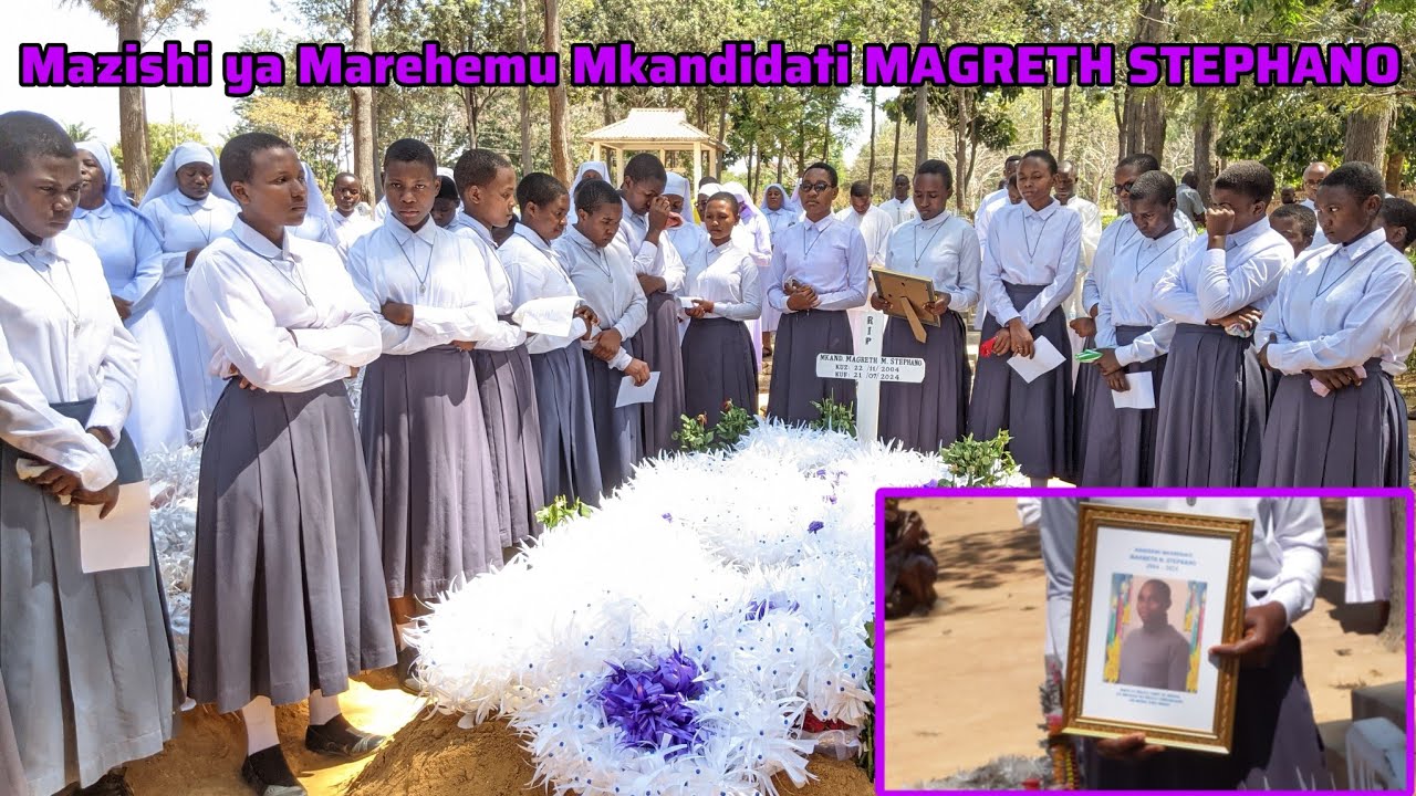MWANZO-MWISHO: Tazama mazishi ya Marehemu Mkandidati MAGRETH STEPHANO wa Shirika la mabinti wa Maria
