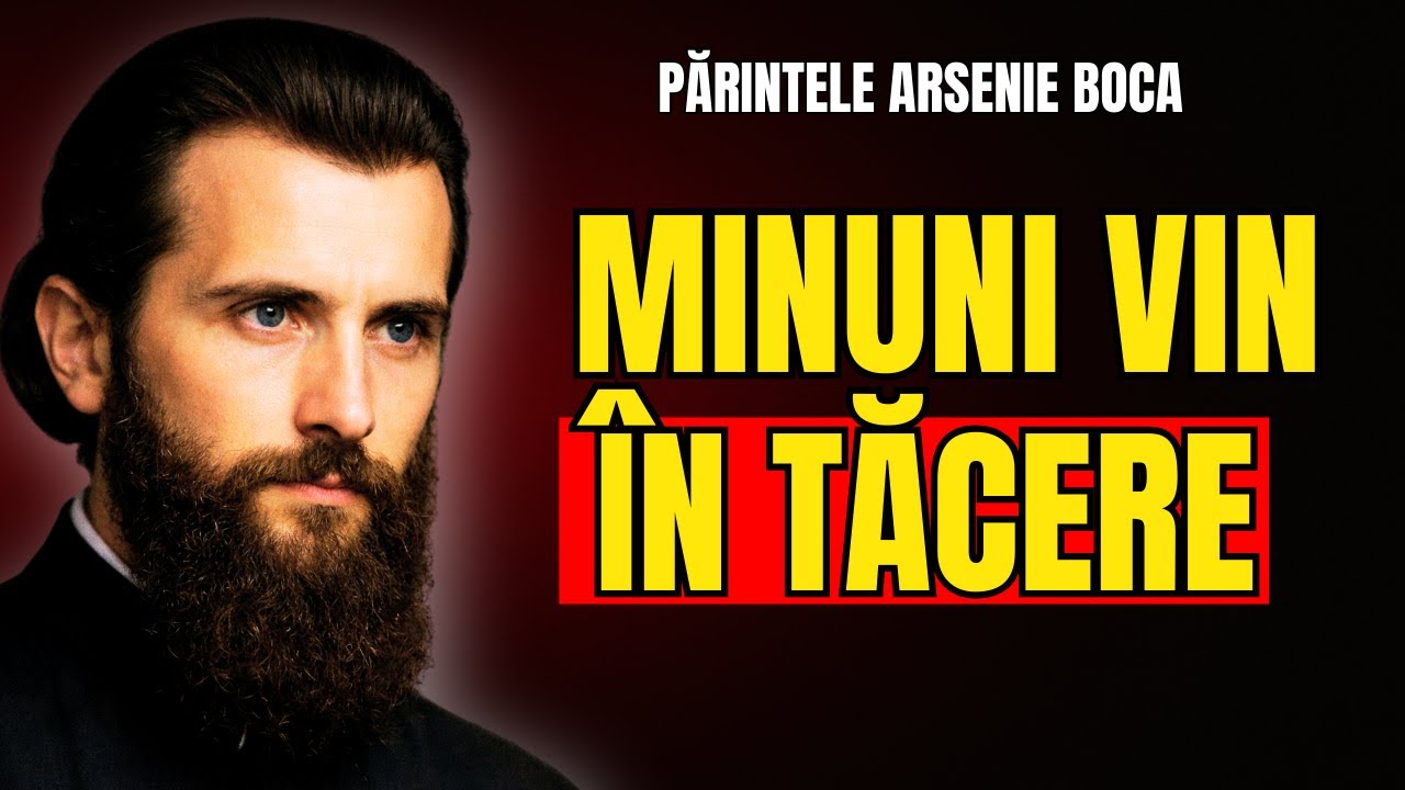 Arsenie Boca Despre Ajutorul Care Vine în Tăcere...