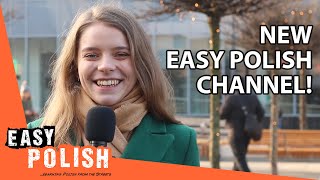 Easy Polish is starting a new channel!