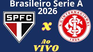 Ao Vivo | São Paulo x Internacional - Brasileiro Série A 2026