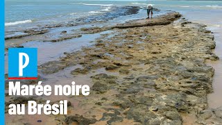 Brésil : 130 plages touchées par des marées noires mystérieuses