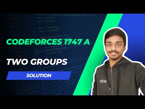 Codeforces 1747A Solution |  Two Groups