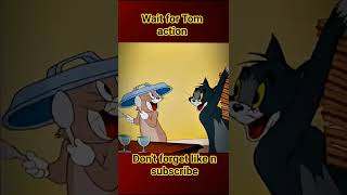 wait for Tom action🤣🤣 #Tomandjerry#ytshorts#anime#cartoon#animeshorts#funny