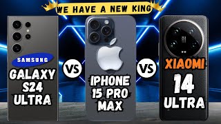 Samsung Galaxy S24 Ultra vs iPhone 15 Pro Max vs Xiaomi 14 | Full comparison & Price🔥