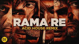 RAMA RE – Acid House Remix | Kaante | Amitabh Bachchan, Sanjay Dutt, Suniel Shetty | DJ Retro Acid |