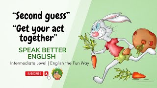 Bundle 02 | Master 2 Essential English Phrases | Speak Better English Podcast | Intermediate Level