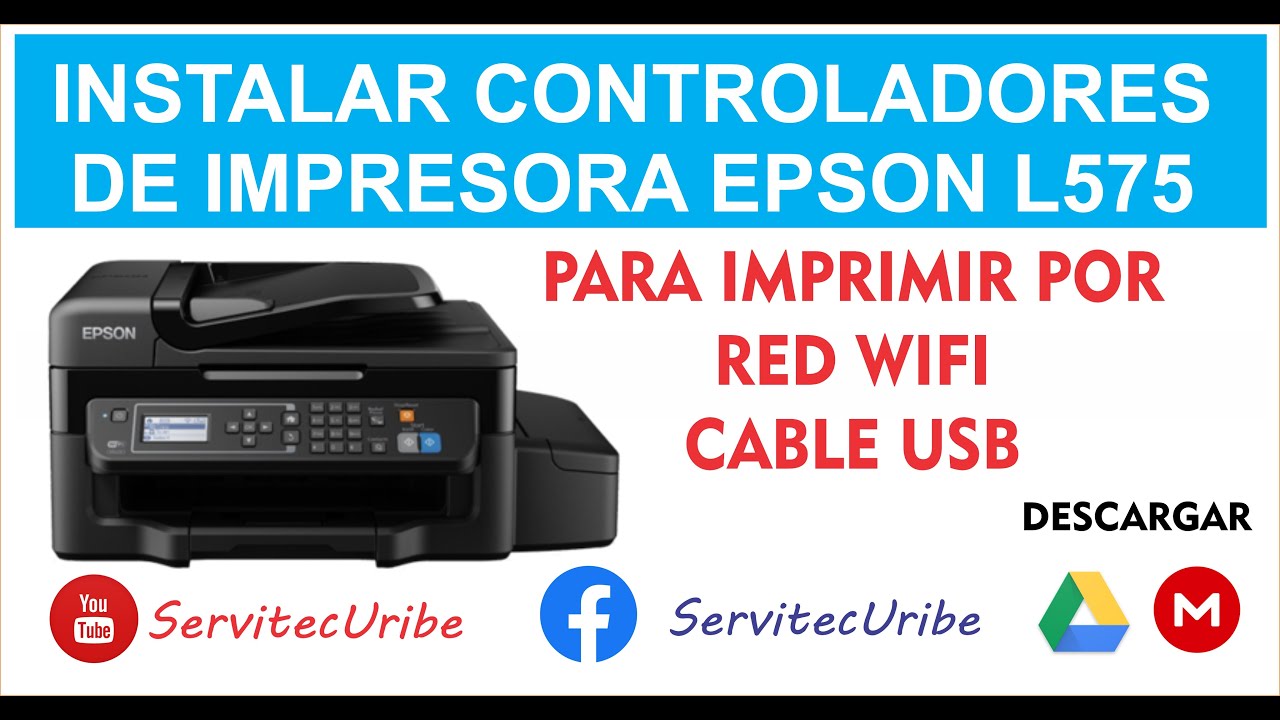 Instalar los Controladores de la Impresora Epson L575 para poder Imprimir  por Wifi o por cable USB - YouTube