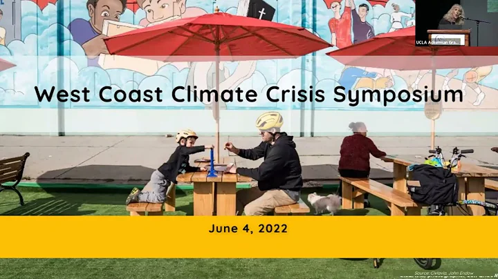 West Coast Climate Crisis Symposium 2022 Keynote: ...