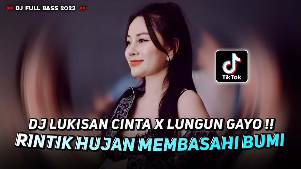 DJ LUKISAN CINTA FULL BASS 2023 X LUNGUN GAYO‼️ DJ GEDUNG TUA (FDJ NADA ATIKAH)