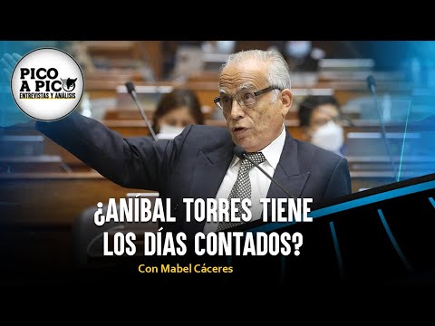 ¿Aníbal Torres tiene los días contados? | Pico a Pico con Mabel Cáceres