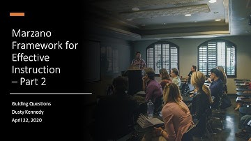 The Marzano Framework for Effective Instruction | Part 2