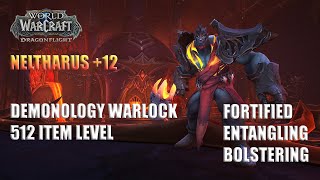 +12 Neltharus | Demonology Warlock POV  M+ Dragonflight Season 4 Mythic Plus 10.2.6 4K