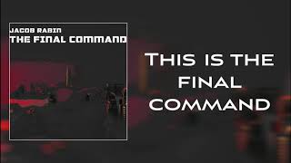 Video thumbnail of "The Final Command [original song]"