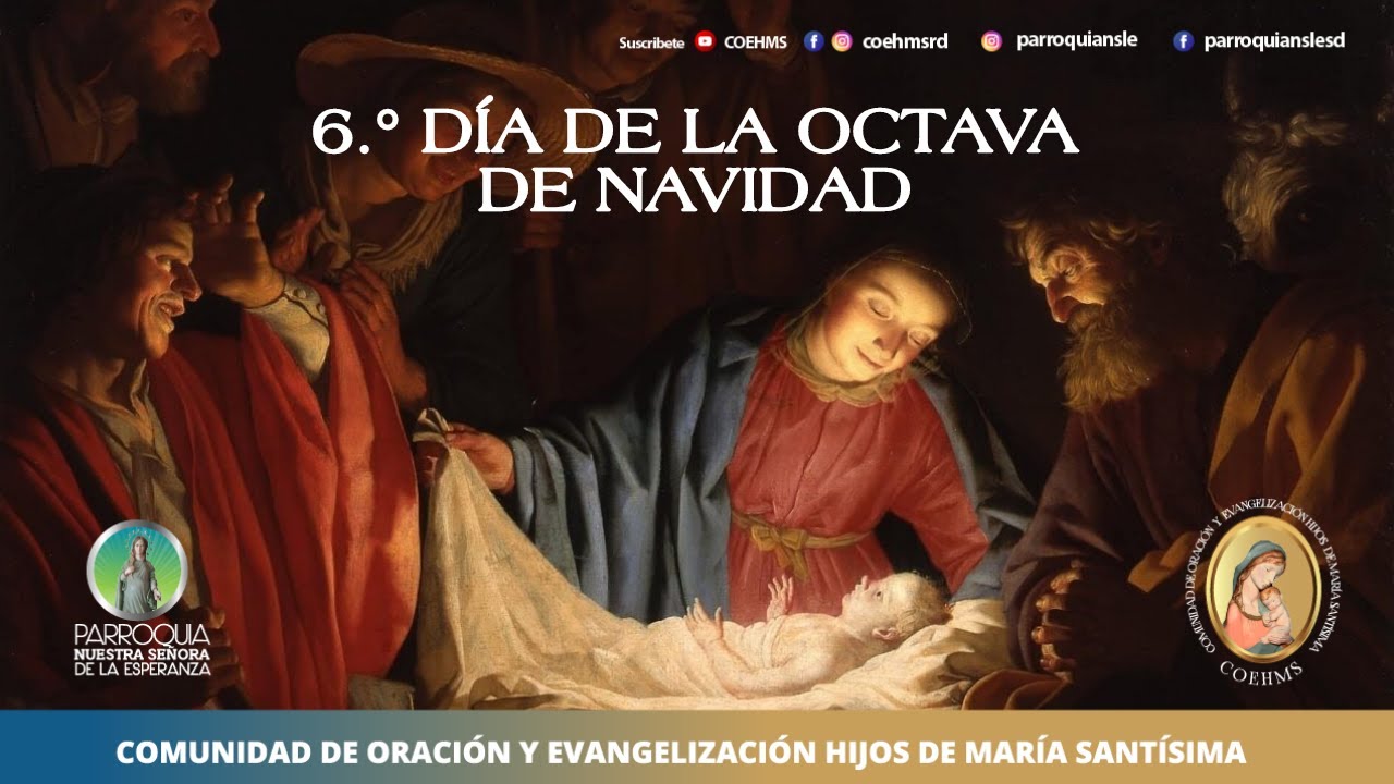 Eucaristía - Día VI dentro de la Octava de Navidad- 30/12/2024 - YouTube