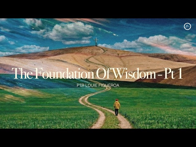The foundation of wisdom. - Inspirations From The Scriptures