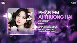 Phận Em Ai Thương Hại (Bản Hot TikTok) - TLong x Dopine Remix ♬ Phải Chăng Bến Vắng Chẳng Cần Đò
